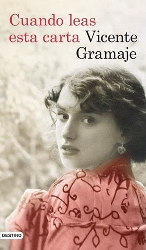 CUANDO LEAS ESTA CARTA | 9788423323609 | VICENTE R. GRAMAJE | Llibreria La Font de Mimir - Llibreria online Barcelona - Comprar llibres català i castellà