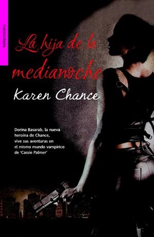 HIJA DE LA MEDIANOCHE | 9788498007640 | CHANCE KAREN | Llibreria La Font de Mimir - Llibreria online Barcelona - Comprar llibres català i castellà