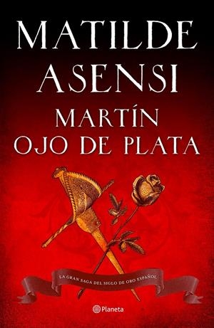 MARTIN OJO DE PLATA | 9788408103936 | ASENSI, MATILDE | Llibreria La Font de Mimir - Llibreria online Barcelona - Comprar llibres català i castellà