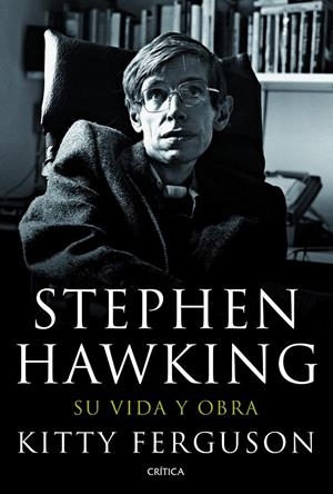 STEPHEN HAWKING | 9788498923186 | KITTY FERGUSON | Llibreria La Font de Mimir - Llibreria online Barcelona - Comprar llibres català i castellà