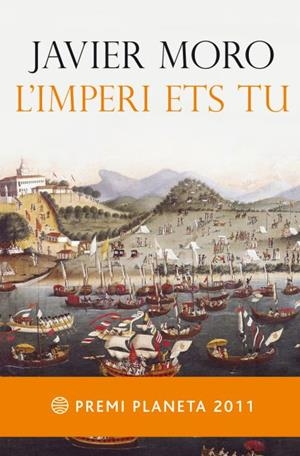 L'IMPERI ETS TU | 9788497082372 | JAVIER MORO | Llibreria La Font de Mimir - Llibreria online Barcelona - Comprar llibres català i castellà