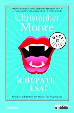 ¡CHÚPATE ESA! | 9788498007848 | MOORE, CHRISTOPHER | Llibreria La Font de Mimir - Llibreria online Barcelona - Comprar llibres català i castellà