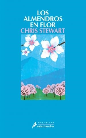 ALMENDROS EN FLOR,LOS | 9788498383782 | STEWART, CHRIS | Llibreria La Font de Mimir - Llibreria online Barcelona - Comprar llibres català i castellà