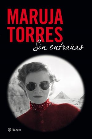 SIN ENTRAÑAS | 9788408004110 | MARUJA TORRES | Llibreria La Font de Mimir - Llibreria online Barcelona - Comprar llibres català i castellà