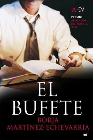 EL BUFETE | 9788427029309 | BORJA MARTÍNEZ-ECHEVARRÍA | Llibreria La Font de Mimir - Llibreria online Barcelona - Comprar llibres català i castellà