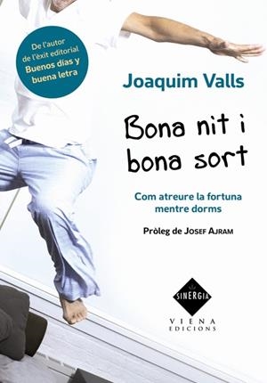 BONA NIT I BONA SORT | 9788483306512 | VALLS MORATO, JOAQUIM | Llibreria La Font de Mimir - Llibreria online Barcelona - Comprar llibres català i castellà