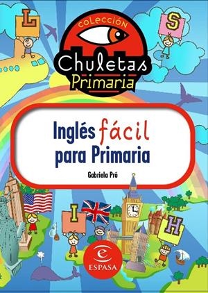 CHULETAS DE INGLES PARA PRIMARIA | 9788467036220 | GABRIELA PRO | Llibreria La Font de Mimir - Llibreria online Barcelona - Comprar llibres català i castellà