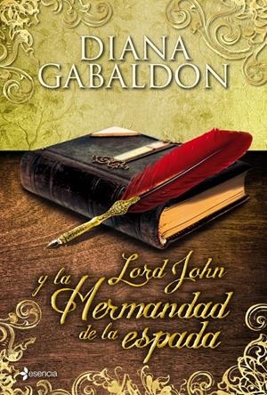 LORD JOHN Y LA HERMANDAD DE LA ESPADA | 9788408003588 | DIANA GABALDON | Llibreria La Font de Mimir - Llibreria online Barcelona - Comprar llibres català i castellà