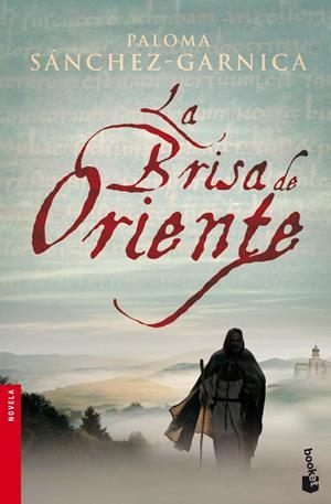 LA BRISA DE ORIENTE | 9788467006988 | PALOMA SANCHEZ-GARNICA | Llibreria La Font de Mimir - Llibreria online Barcelona - Comprar llibres català i castellà