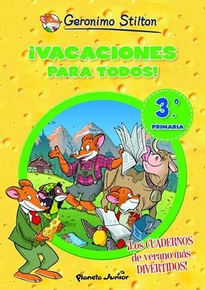 ¡VACACIONES PARA TODOS! 3 | 9788408006107 | GERONIMO STILTON | Llibreria La Font de Mimir - Llibreria online Barcelona - Comprar llibres català i castellà