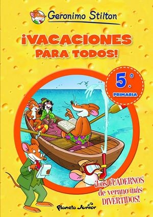 ¡VACACIONES PARA TODOS! 5 | 9788408007005 | GERONIMO STILTON | Llibreria La Font de Mimir - Llibreria online Barcelona - Comprar llibres català i castellà