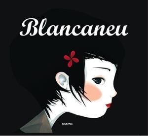 BLANCANEU - IL·LUSTRAT | 9788499325972 | MAYALEN GOUST | Llibreria La Font de Mimir - Llibreria online Barcelona - Comprar llibres català i castellà