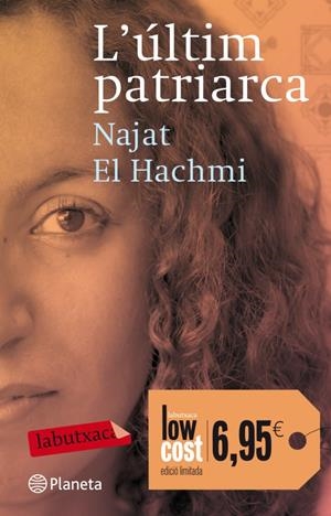 L'ÚLTIM PATRIARCA | 9788499304960 | NAJAT EL- HACHMI | Llibreria La Font de Mimir - Llibreria online Barcelona - Comprar llibres català i castellà
