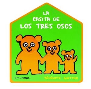 LA CASA DE LOS TRES OSITOS | 9788408109433 | BENEDICTE GUETTIER | Llibreria La Font de Mimir - Llibreria online Barcelona - Comprar llibres català i castellà