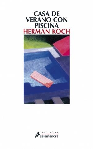 CASA DE VERANO CON PISCINA | 9788498384550 | KOCH, HERMAN | Llibreria La Font de Mimir - Llibreria online Barcelona - Comprar llibres català i castellà