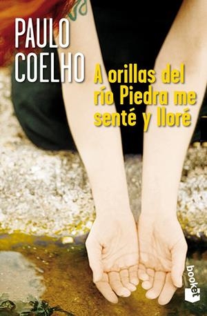 A ORILLAS DEL RIO PIEDRA ME SENTE Y LLORE | 9788408007197 | PAULO COELHO | Llibreria La Font de Mimir - Llibreria online Barcelona - Comprar llibres català i castellà