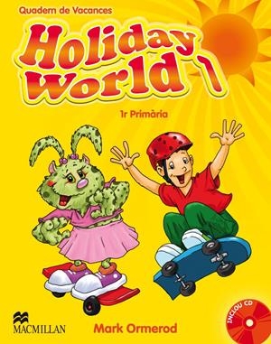HOLIDAY WORLD 1 ACT PACK CAT | 9780230422544 | ORMEROD, M. | Llibreria La Font de Mimir - Llibreria online Barcelona - Comprar llibres català i castellà
