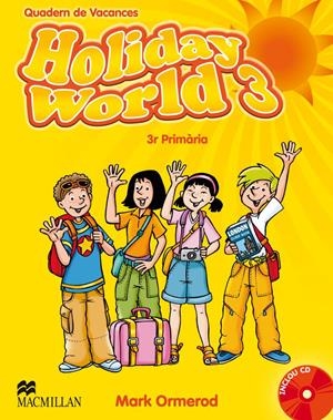 HOLIDAY WORLD 3 ACT PACK CAT | 9780230422667 | ORMEROD, M. | Llibreria La Font de Mimir - Llibreria online Barcelona - Comprar llibres català i castellà