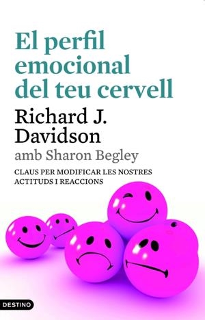 EL PERFIL EMOCIONAL DEL TEU CERVELL | 9788497102179 | SHARON BEGLEY/RICHARD J. DAVIDSON | Llibreria La Font de Mimir - Llibreria online Barcelona - Comprar llibres català i castellà