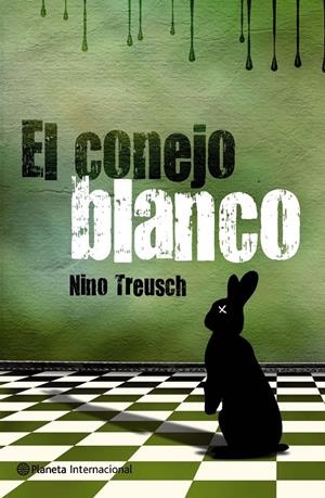EL CONEJO BLANCO | 9788408104902 | NINO TREUSCH | Llibreria La Font de Mimir - Llibreria online Barcelona - Comprar llibres català i castellà