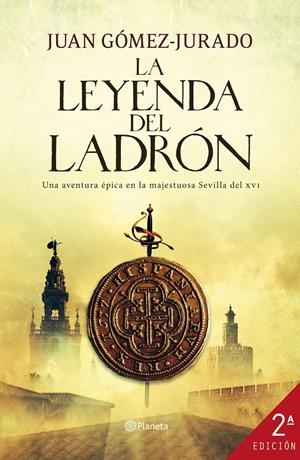 LA LEYENDA DEL LADRON | 9788408004998 | JUAN GOMEZ JURADO | Llibreria La Font de Mimir - Llibreria online Barcelona - Comprar llibres català i castellà