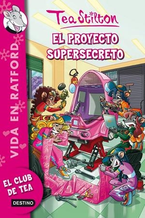 VIDA EN RATFORD 5 PROYECTO SUPERSECRETO | 9788408006688 | STILTON TEA | Llibreria La Font de Mimir - Llibreria online Barcelona - Comprar llibres català i castellà