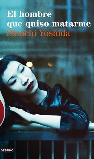 EL HOMBRE QUE QUISO MATARME | 9788423327782 | SHUICHI YOSHIDA | Llibreria La Font de Mimir - Llibreria online Barcelona - Comprar llibres català i castellà