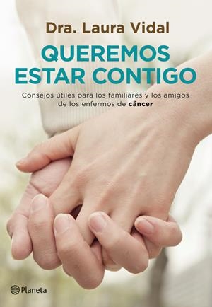 QUEREMOS ESTAR CONTIGO | 9788408007623 | DRA. LAURA VIDAL | Llibreria La Font de Mimir - Llibreria online Barcelona - Comprar llibres català i castellà