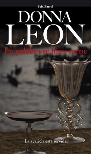 LA PALABRA SE HIZO CARNE | 9788432209543 | DONNA LEON | Llibreria La Font de Mimir - Llibreria online Barcelona - Comprar llibres català i castellà
