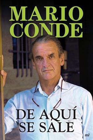 DE AQUÍ SE SALE | 9788427038110 | MARIO CONDE | Llibreria La Font de Mimir - Llibreria online Barcelona - Comprar llibres català i castellà