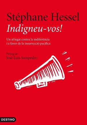 INDIGNEU-VOS! | 9788497102025 | STÉPHANE HESSEL | Llibreria La Font de Mimir - Llibreria online Barcelona - Comprar llibres català i castellà