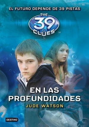 THE 39 CLUES 6. EN LAS PROFUNDIDADES | 9788408107682 | JUDE WATSON | Llibreria La Font de Mimir - Llibreria online Barcelona - Comprar llibres català i castellà