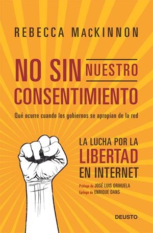 NO SIN NUESTRO CONSENTIMIENTO | 9788423412815 | REBECCA MACKINNON | Llibreria La Font de Mimir - Llibreria online Barcelona - Comprar llibres català i castellà