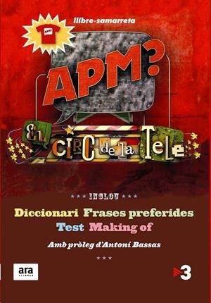  APM? EL CIRC DE LA TELE | 9788415224310 | VV.AA. | Llibreria La Font de Mimir - Llibreria online Barcelona - Comprar llibres català i castellà