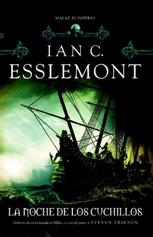 LA NOCHE DE LOS CUCHILLOS | 9788498007817 | ESSLEMONT IAN | Llibreria La Font de Mimir - Llibreria online Barcelona - Comprar llibres català i castellà