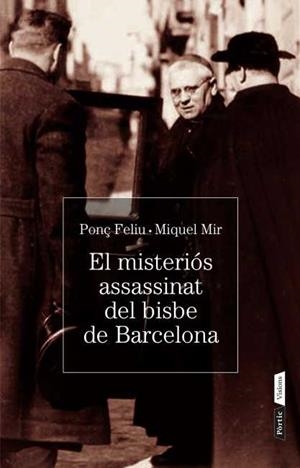 EL MISTERI DE L´ASSASSINAT DEL BISBE DE BARCELONA | 9788498092134 | MIR, MIQUEL | Llibreria La Font de Mimir - Llibreria online Barcelona - Comprar llibres català i castellà