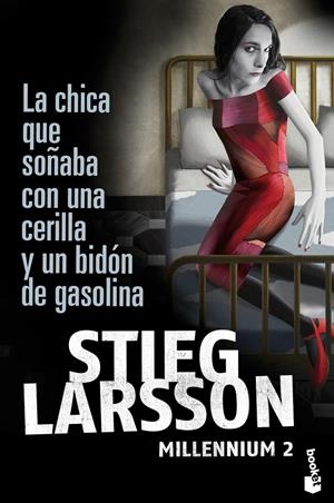LA CHICA QUE SOÑABA CON UNA CERILLA Y UN BIDON DE | 9788423343249 | STIEG LARSSON | Llibreria La Font de Mimir - Llibreria online Barcelona - Comprar llibres català i castellà