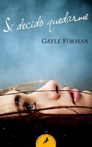 SI DECIDO QUEDARME | 9788498383461 | FORMAN,GAYLE | Llibreria La Font de Mimir - Llibreria online Barcelona - Comprar llibres català i castellà