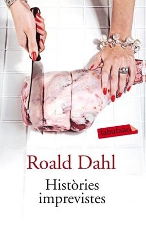 HISTÒRIES IMPREVISTES | 9788499301310 | DAHL, ROALD | Llibreria La Font de Mimir - Llibreria online Barcelona - Comprar llibres català i castellà