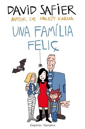 UNA FAMILIA FELIÇ | 9788497877961 | SAFIER DAVID | Llibreria La Font de Mimir - Llibreria online Barcelona - Comprar llibres català i castellà