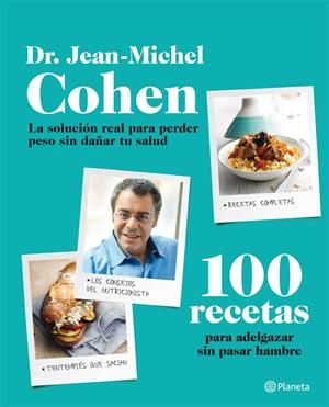 100 RECETAS PARA ADELGAZAR SIN PASAR HAMBRE | 9788408009542 | JEAN-MICHEL COHEN | Llibreria La Font de Mimir - Llibreria online Barcelona - Comprar llibres català i castellà