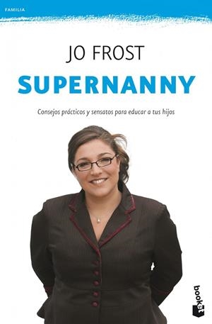 SUPERNANNY | 9788408008576 | JO FROST | Llibreria La Font de Mimir - Llibreria online Barcelona - Comprar llibres català i castellà