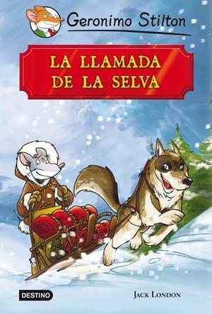LA LLAMADA DE LA SELVA | 9788408007470 | GERONIMO STILTON | Llibreria La Font de Mimir - Llibreria online Barcelona - Comprar llibres català i castellà