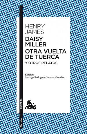 DAISY MILLER Y OTRA VUELTA DE TUERCA | 9788467037937 | HENRY JAMES | Llibreria La Font de Mimir - Llibreria online Barcelona - Comprar llibres català i castellà