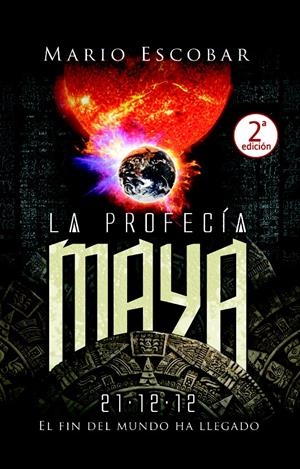 LA PROFECIA MAYA | 9788498008203 | ESCOBAR MARIO | Llibreria La Font de Mimir - Llibreria online Barcelona - Comprar llibres català i castellà