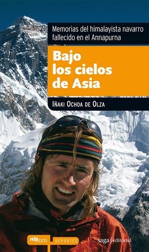 BAJO LOS CIELOS DE ASIA | 9788493875022 | OCHOA DE OLZA IÑAKI | Llibreria La Font de Mimir - Llibreria online Barcelona - Comprar llibres català i castellà