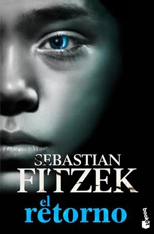 EL RETORNO | 9788408013679 | SEBASTIAN FITZEK | Llibreria La Font de Mimir - Llibreria online Barcelona - Comprar llibres català i castellà