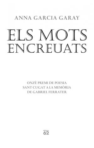 ELS MOTS ENCREUATS | 9788429770575 | ANNA GARCIA | Llibreria La Font de Mimir - Llibreria online Barcelona - Comprar llibres català i castellà