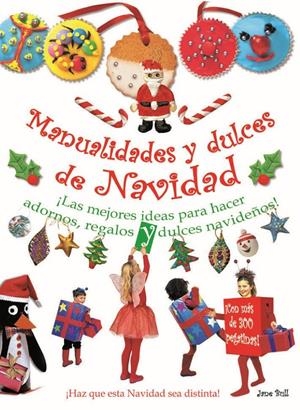 MANUALIDADES Y DULCES PARA NAVIDAD | 9788415430520 | BULL, JANE | Llibreria La Font de Mimir - Llibreria online Barcelona - Comprar llibres català i castellà