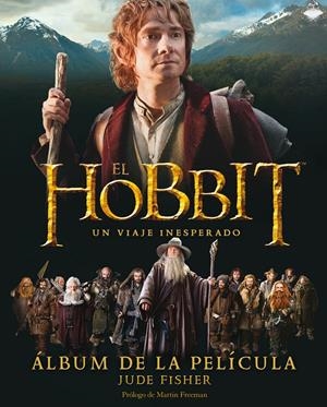 EL HOBBIT. UN VIAJE INESPERADO. ALBUM OFICIAL DE L | 9788445000717 | JUDE FISHER | Llibreria La Font de Mimir - Llibreria online Barcelona - Comprar llibres català i castellà